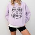 Sunshine Is For Plants Introverts Goth Gothic Gamers Comfort Colors Sweatshirt Orchid