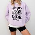 The Tassel Was Worth The Hassle Graduation Comfort Colors Sweatshirt Orchid