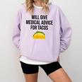 Will Give Medical Advice For Tacos Shirt Graduation MD Comfort Colors Sweatshirt Orchid