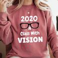 2020 A Class With Vision Perfect Eyesight Graduation T Comfort Colors Sweatshirt Crimson