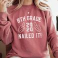 8th Grade Nailed It 2020 Graduation Comfort Colors Sweatshirt Crimson