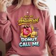 Call Me Antisocial Donut Pun Introvert Quote Comfort Colors Sweatshirt Crimson Call Me Antisocial Donut Pun Introvert Quote Comfort Colors Sweatshirt Crimson