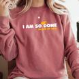 Class Of 2026 I Am So Done Graduation For Him Her Women Men Comfort Colors Sweatshirt Crimson