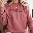 College Grad High School Graduation Sarcasm Humor Joke Comfort Colors Sweatshirt Crimson