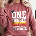 Criminal Justice Graduation Tshirt One Degree Hotter Comfort Colors Sweatshirt Crimson