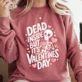 Dead Inside But Its Valentines Day T Shirt For Introverts Comfort Colors Sweatshirt Crimson