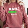 Dentist Loading Shirt Graduation Student Comfort Colors Sweatshirt Crimson