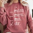 Dr Doctor Doctorate PhD Graduation Comfort Colors Sweatshirt Crimson