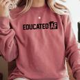 Educated Af Graduation T Shirt Comfort Colors Sweatshirt Crimson