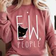 Ew People Cat Introvert Anti-Social Comfort Colors Sweatshirt Crimson Ew People Cat Introvert Anti-Social Comfort Colors Sweatshirt Crimson
