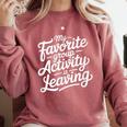 My Favorite Group Activity Is Leaving Introvert Social Comfort Colors Sweatshirt Crimson My Favorite Group Activity Is Leaving Introvert Social Comfort Colors Sweatshirt Crimson