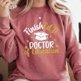 FinishEdD Doctor Of Education Graduation EdD Graduate Comfort Colors Sweatshirt Crimson