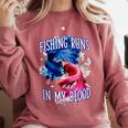 Fishing Runs In My Blood Introvert Hobby Antisocial Comfort Colors Sweatshirt Crimson