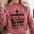 I Graduated Can I Go Back To Bed Class Of 2022 Graduation Comfort Colors Sweatshirt Crimson