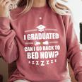 I Graduated Can I Go Back To Bed Now School Graduation Comfort Colors Sweatshirt Crimson