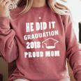 Graduation 2018 Family Shirt He Did It Proud Mom Tee Comfort Colors Sweatshirt Crimson