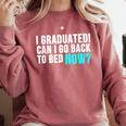 Graduation Shirt For Him Her Can I Go Back To Bed Comfort Colors Sweatshirt Crimson