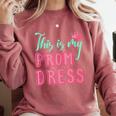 Graduation Tee This Is My Prom Dress 2021 Graduate Comfort Colors Sweatshirt Crimson