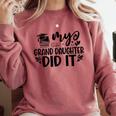 My Granddaughter Did It Graduation Graduated Proud Children Comfort Colors Sweatshirt Crimson
