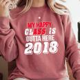 My Happy Class Is Outta Here 2018 Graduation Comfort Colors Sweatshirt Crimson