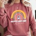 HAPPY LAST OF DAY SCHOOL Rainbow Teacher Student Graduation Comfort Colors Sweatshirt Crimson