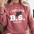 I Hope This BS Pays Off Graduation Bachelors Degree Comfort Colors Sweatshirt Crimson