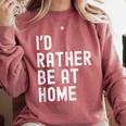 I'd Rather Be At Home Antisocial Introvert Tee Comfort Colors Sweatshirt Crimson I'd Rather Be At Home Antisocial Introvert Tee Comfort Colors Sweatshirt Crimson