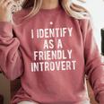 I Identify As Friendly Introvert Humor Joke Sarcastic Comfort Colors Sweatshirt Crimson