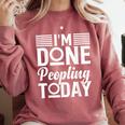 I'm Done Peopling Today Introvert Comfort Colors Sweatshirt Crimson I'm Done Peopling Today Introvert Comfort Colors Sweatshirt Crimson