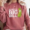 I'm Kind Of a Big Dill Graduation Shirt Comfort Colors Sweatshirt Crimson