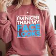 I'm Nicer Than My Face Looks Shy People Introverts Comfort Colors Sweatshirt Crimson