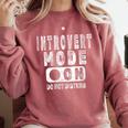 Introvert Mode On Introverted Person Joke Comfort Colors Sweatshirt Crimson