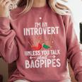Im An Introvert Unless You Talk About Bagpipes Bagpiper Comfort Colors Sweatshirt Crimson Im An Introvert Unless You Talk About Bagpipes Bagpiper Comfort Colors Sweatshirt Crimson