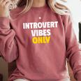 Introvert Vibes Only Comfort Colors Sweatshirt Crimson Introvert Vibes Only Comfort Colors Sweatshirt Crimson