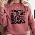 Introvert But Willing To Discuss Spicy Books Comfort Colors Sweatshirt Crimson