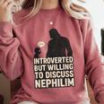 Introverted But Willing To Discuss Nephilim Tee Comfort Colors Sweatshirt Crimson