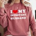 I Love My Introvert Husband I Heart My Introvert Husband Comfort Colors Sweatshirt Crimson