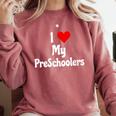 I Love My PreSchool Students Teachers Educators Graduation Comfort Colors Sweatshirt Crimson