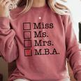 MBA Graduates Miss Ms Mrs MBA MBA Graduation Meme Comfort Colors Sweatshirt Crimson
