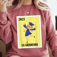 Mexican For Graduation La Graduada 2023 Comfort Colors Sweatshirt Crimson