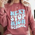 Next Stop High School Elementary School Graduation 2025 Comfort Colors Sweatshirt Crimson