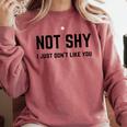 Not Shy I Just Don't Like You Introverting Comfort Colors Sweatshirt Crimson