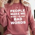 People Make Me Want To Use Bad Words Introvert Loner Comfort Colors Sweatshirt Crimson People Make Me Want To Use Bad Words Introvert Loner Comfort Colors Sweatshirt Crimson