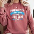 Pharmacy Graduation Pharmacist Pharmd Parent Grad Dad Brag Comfort Colors Sweatshirt Crimson