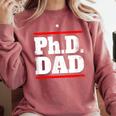 PHD DAD Shirt Doctorate Graduation Fathers Day Comfort Colors Sweatshirt Crimson