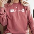 PhD Graduation Doctorate Student Graduate Comfort Colors Sweatshirt Crimson