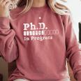PhD In Progress PhD Doctoral Degree Graduation Doctorate Comfort Colors Sweatshirt Crimson