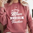 Proud Mom Of An Awesome Teacher Shirt Cute Graduation For Men Women Comfort Colors Sweatshirt Crimson