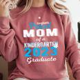Proud Mom Of Kindergarten Graduate 2023 Graduation Mom Comfort Colors Sweatshirt Crimson