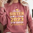 Proud Sister Of 5th Grade Graduate 2023 Family Graduation Comfort Colors Sweatshirt Crimson